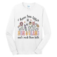 I Have Two Titles Mom And Grams And I Rock Them Both Flowers Tall Long Sleeve T-Shirt