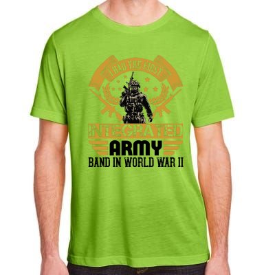 I Had The First Integrated Army Band In World War II Adult ChromaSoft Performance T-Shirt