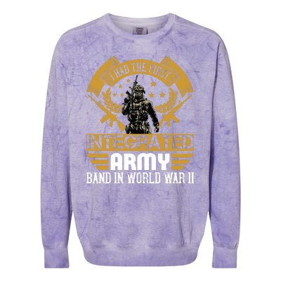 I Had The First Integrated Army Band In World War II Colorblast Crewneck Sweatshirt