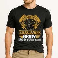I Had The First Integrated Army Band In World War II Performance Shirt