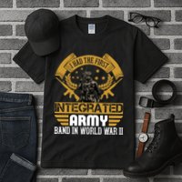 I Had The First Integrated Army Band In World War II Tall T-Shirt