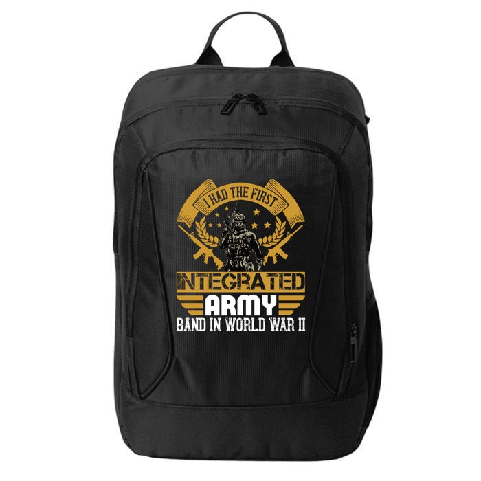 I Had The First Integrated Army Band In World War II City Backpack