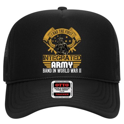 I Had The First Integrated Army Band In World War II Trucker Hat