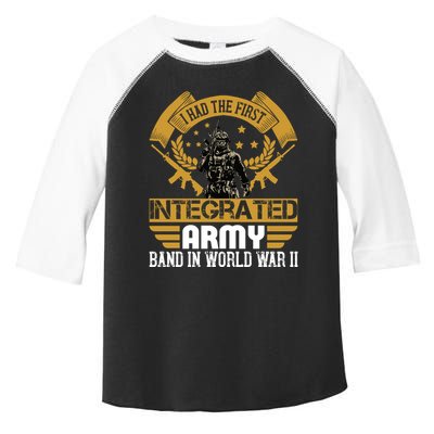 I Had The First Integrated Army Band In World War II Toddler Fine Jersey T-Shirt