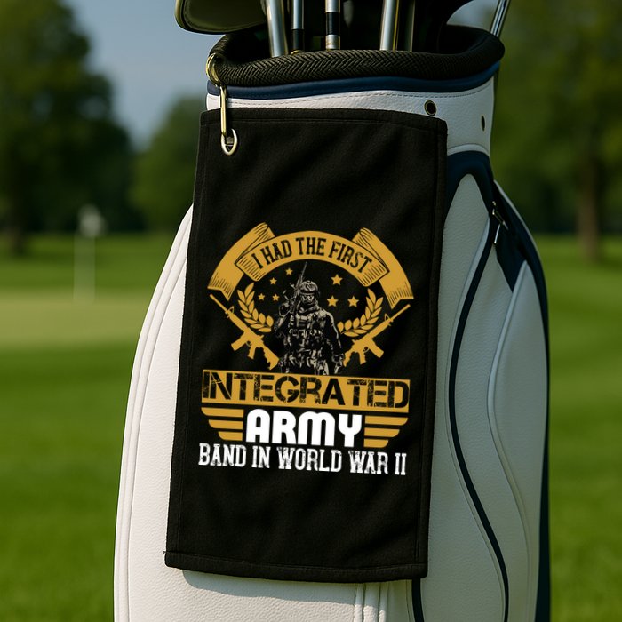 I Had The First Integrated Army Band In World War II Golf Towel