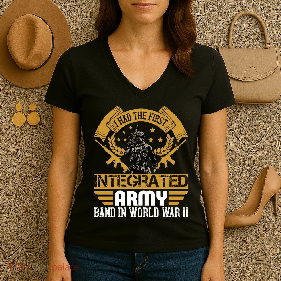 I Had The First Integrated Army Band In World War II Women's V-Neck T-Shirt