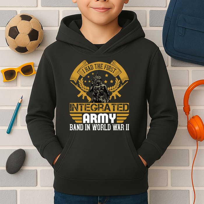 I Had The First Integrated Army Band In World War II Kids Hoodie