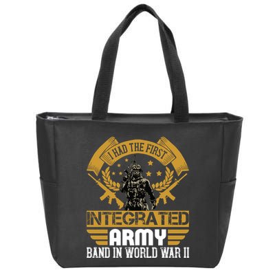 I Had The First Integrated Army Band In World War II Zip Tote Bag