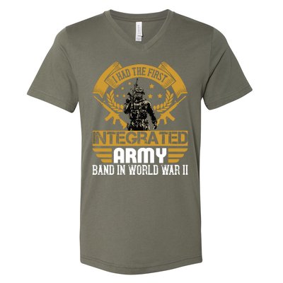 I Had The First Integrated Army Band In World War II V-Neck T-Shirt