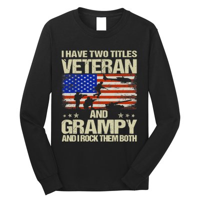 I Have Two Titles Veteran And Grampy Retro Father's Day Long Sleeve Shirt