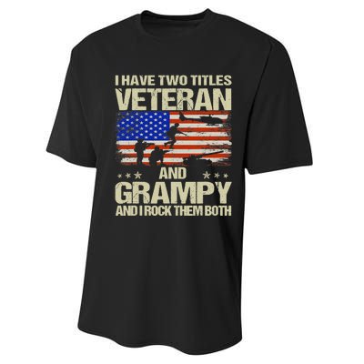 I Have Two Titles Veteran And Grampy Retro Father's Day Performance Sprint T-Shirt