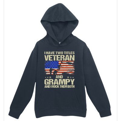 I Have Two Titles Veteran And Grampy Retro Father's Day Urban Pullover Hoodie