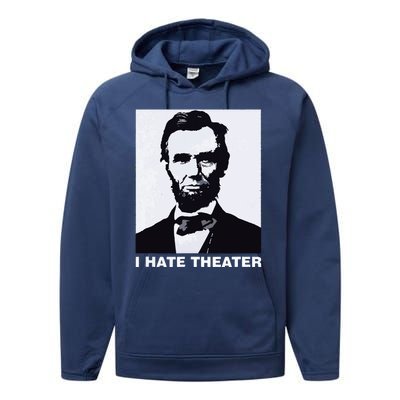 I Hate Theater Abraham Abe Lincoln Funny President Meme Performance Fleece Hoodie