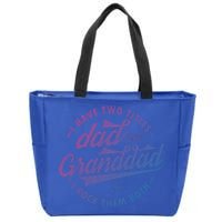 I Have Two Titles Dad And Granddad Gift For Funny Grandpa Gift Zip Tote Bag