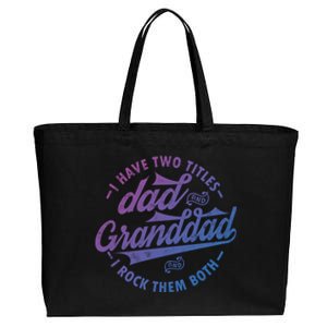 I Have Two Titles Dad And Granddad Gift For Funny Grandpa Gift Cotton Canvas Jumbo Tote