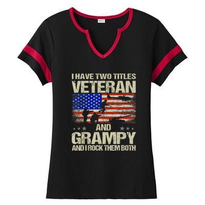 I Have Two Titles Veteran And Grampy And I Rock Them Both Ladies Halftime Notch Neck Tee