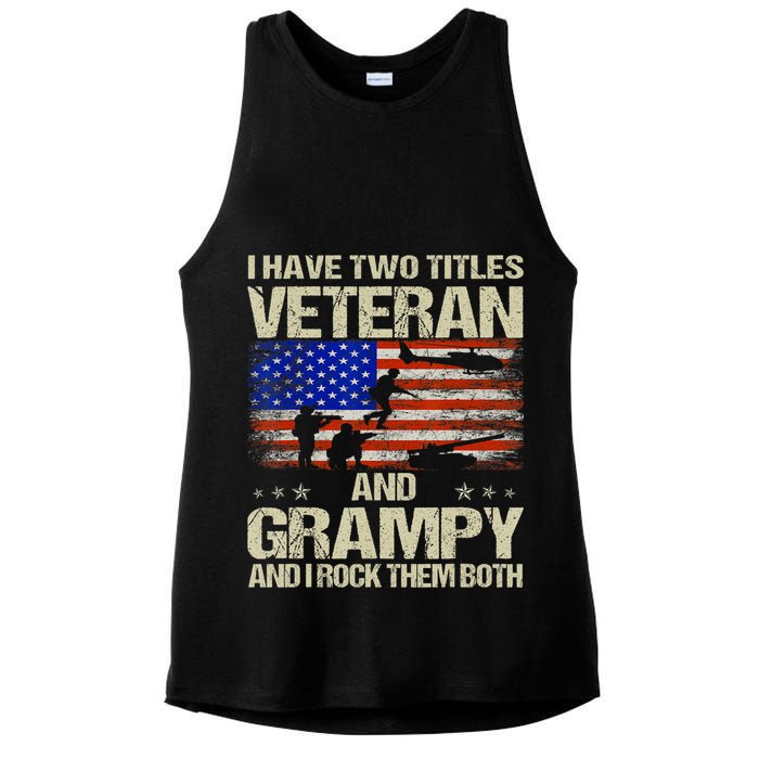 I Have Two Titles Veteran And Grampy And I Rock Them Both Ladies PosiCharge Tri-Blend Wicking Tank