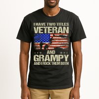 I Have Two Titles Veteran And Grampy And I Rock Them Both Tall T-Shirt
