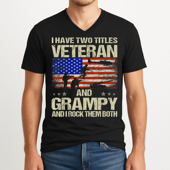 I Have Two Titles Veteran And Grampy And I Rock Them Both V-Neck T-Shirt