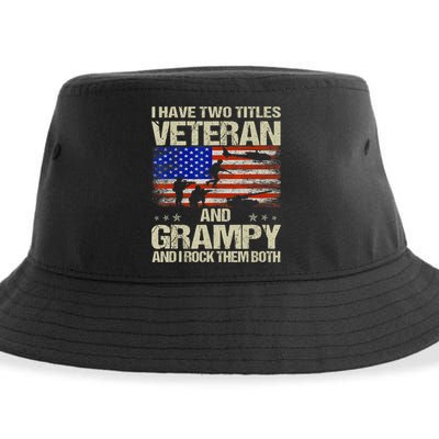 I Have Two Titles Veteran And Grampy And I Rock Them Both Sustainable Bucket Hat
