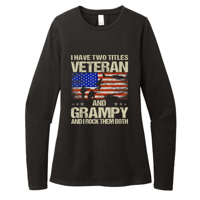 I Have Two Titles Veteran And Grampy And I Rock Them Both Womens CVC Long Sleeve Shirt