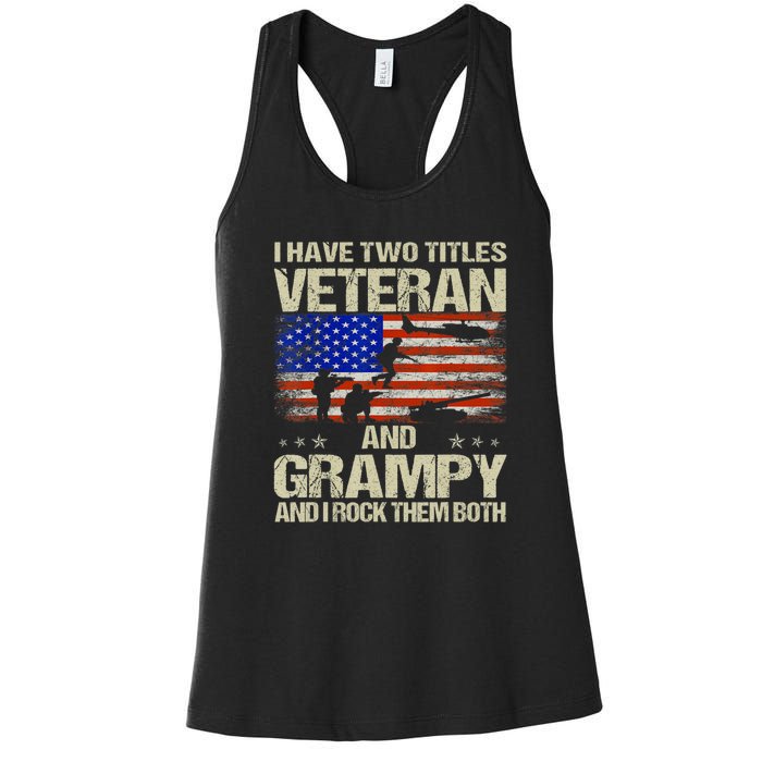 I Have Two Titles Veteran And Grampy And I Rock Them Both Women's Racerback Tank