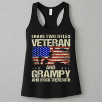 I Have Two Titles Veteran And Grampy And I Rock Them Both Womens Tank Top