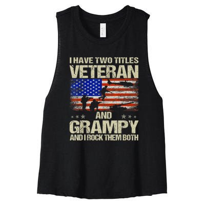 I Have Two Titles Veteran And Grampy And I Rock Them Both Women's Racerback Cropped Tank