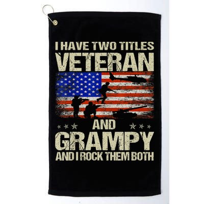 I Have Two Titles Veteran And Grampy And I Rock Them Both Golf Towel