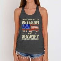 I Have Two Titles Veteran And Grampy And I Rock Them Both Women's Knotted Racerback Tank