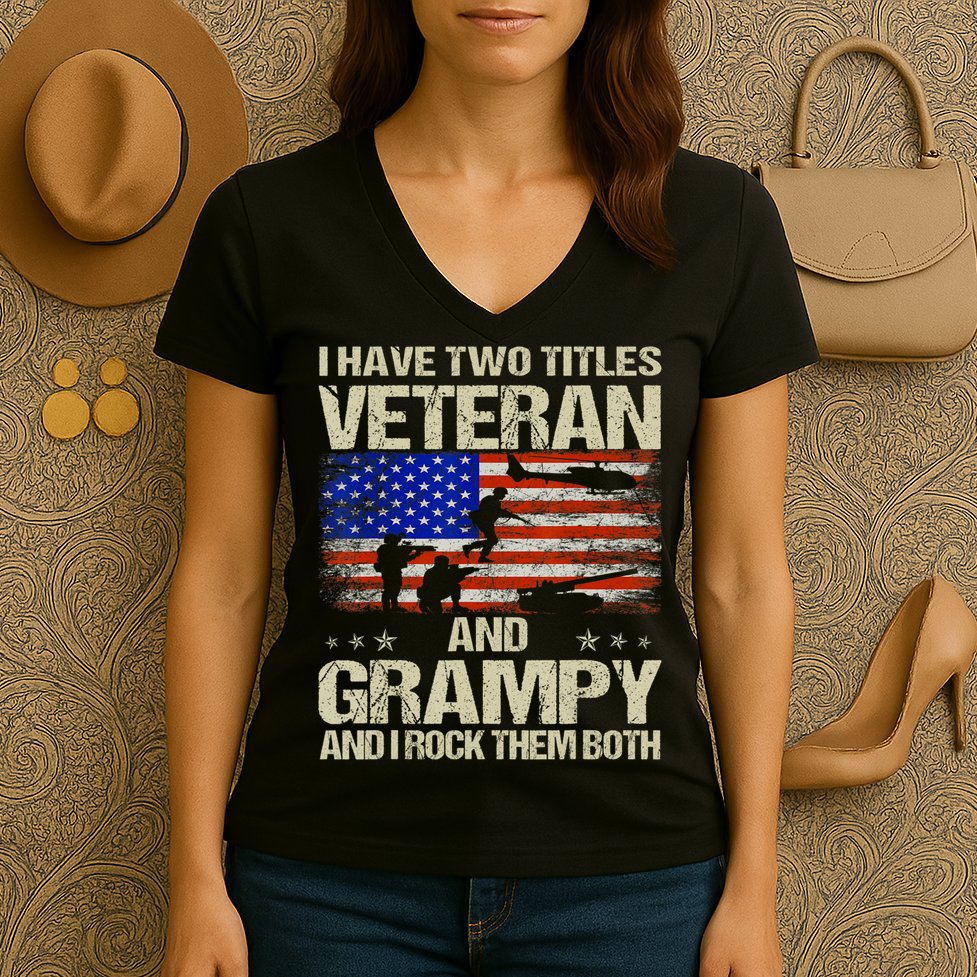 I Have Two Titles Veteran And Grampy And I Rock Them Both Women's V-Neck T-Shirt