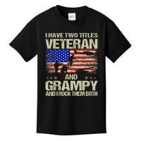 I Have Two Titles Veteran And Grampy And I Rock Them Both Kids T-Shirt