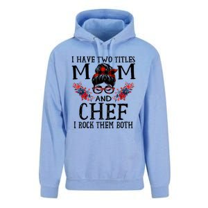 I Have Two Titles Mom And Chef Red Buffalo Mothers Day Funny Gift Unisex Surf Hoodie