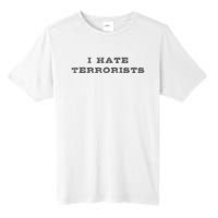 I Hate Terrorists Tall Fusion ChromaSoft Performance T-Shirt