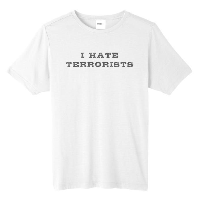 I Hate Terrorists Tall Fusion ChromaSoft Performance T-Shirt