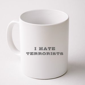 I Hate Terrorists Coffee Mug