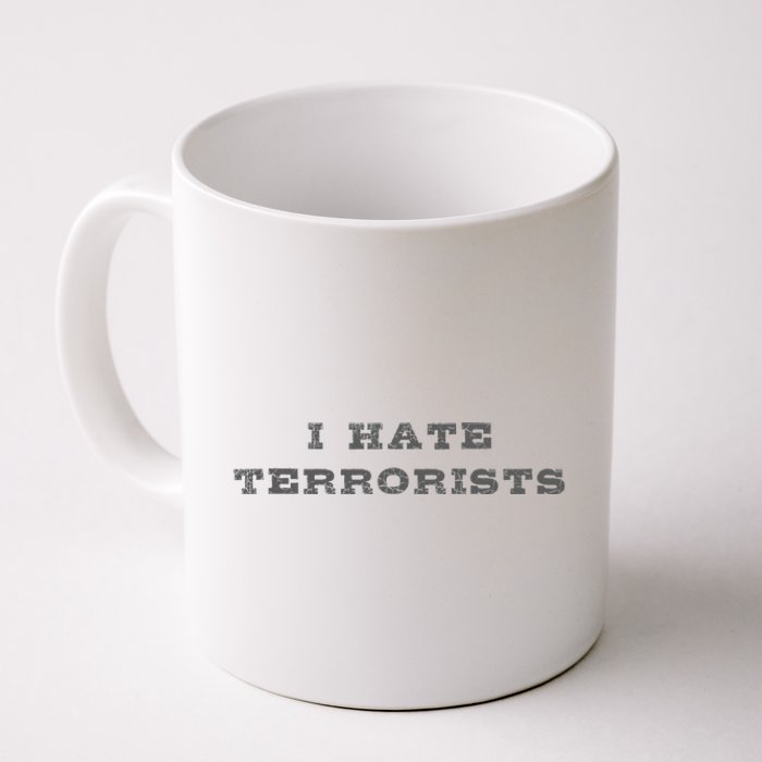 I Hate Terrorists Coffee Mug