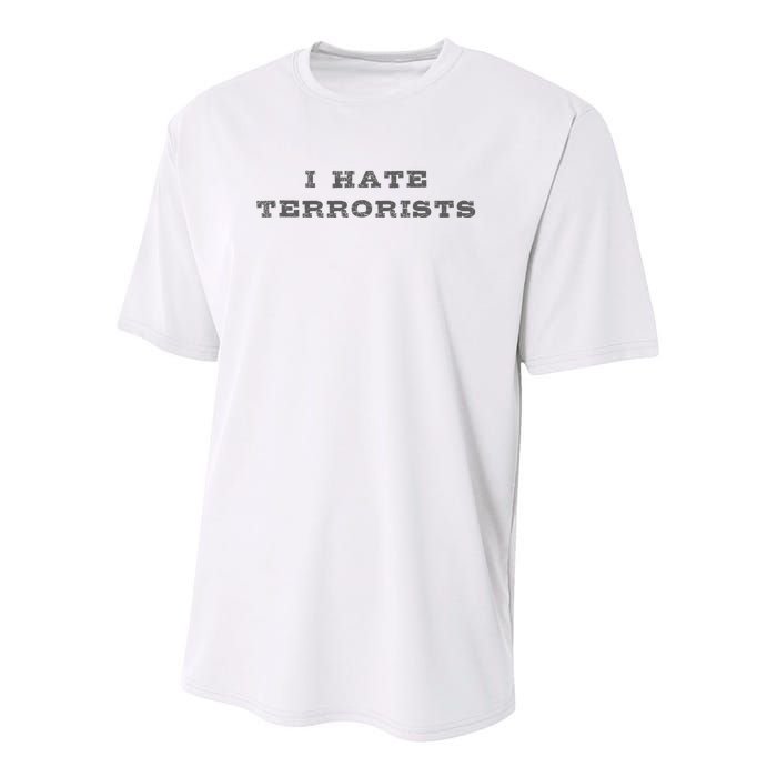 I Hate Terrorists Youth Performance Sprint T-Shirt