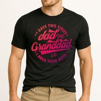 I Have Two Titles Dad And Granddad Gift For Funny Grandpa Gift Cooling Performance Crew T-Shirt
