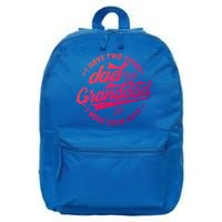 I Have Two Titles Dad And Granddad Gift For Funny Grandpa Gift 16 in Basic Backpack