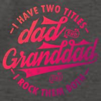 I Have Two Titles Dad And Granddad Gift For Funny Grandpa Gift Vector Backpack