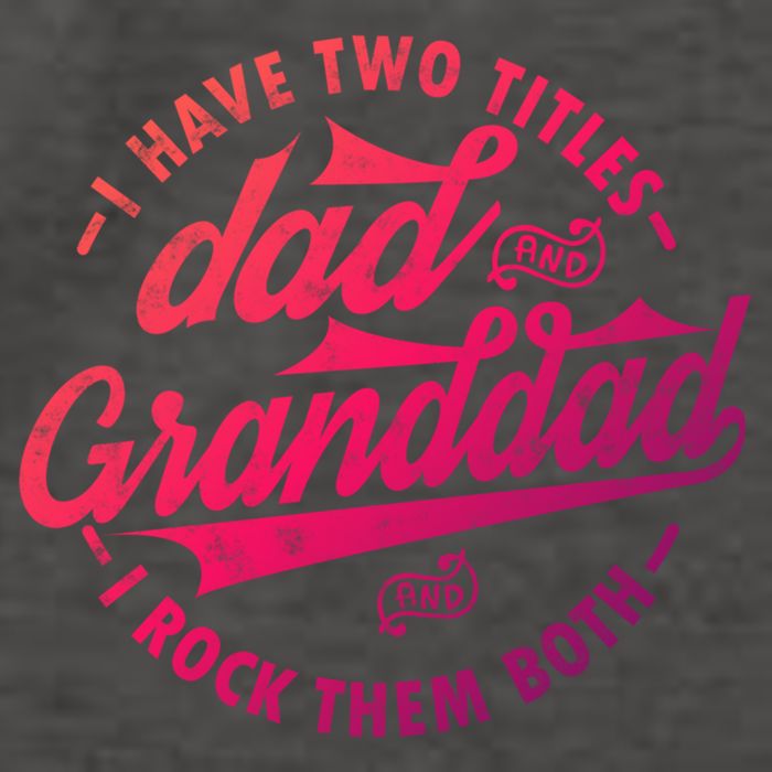I Have Two Titles Dad And Granddad Gift For Funny Grandpa Gift Vector Backpack