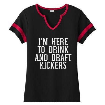 Im Here To Draft Kickers Funny Draft Party Fantasy Football Ladies Halftime Notch Neck Tee