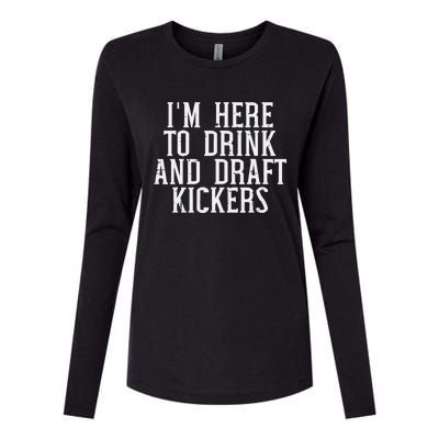 Im Here To Draft Kickers Funny Draft Party Fantasy Football Womens Cotton Relaxed Long Sleeve T-Shirt