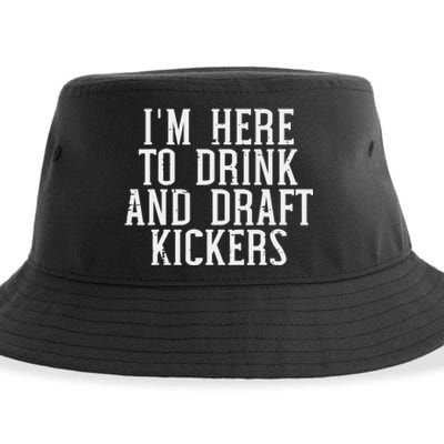 Im Here To Draft Kickers Funny Draft Party Fantasy Football Sustainable Bucket Hat