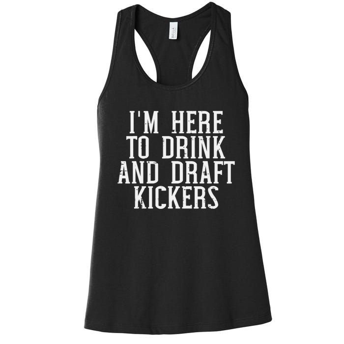 Im Here To Draft Kickers Funny Draft Party Fantasy Football Women's Racerback Tank