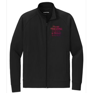 I Have Teaching In My Veins And Jesus In My Heart Teacher Gift Stretch Full-Zip Cadet Jacket