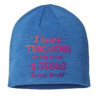 I Have Teaching In My Veins And Jesus In My Heart Teacher Gift Sustainable Beanie