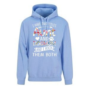 I Have Two Titles Aunt And Dog Mom I Rock Meaningful Gift Unisex Surf Hoodie