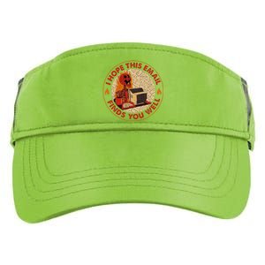 I Hope This Email Finds You Well Funny Skeleton Halloween Adult Drive Performance Visor